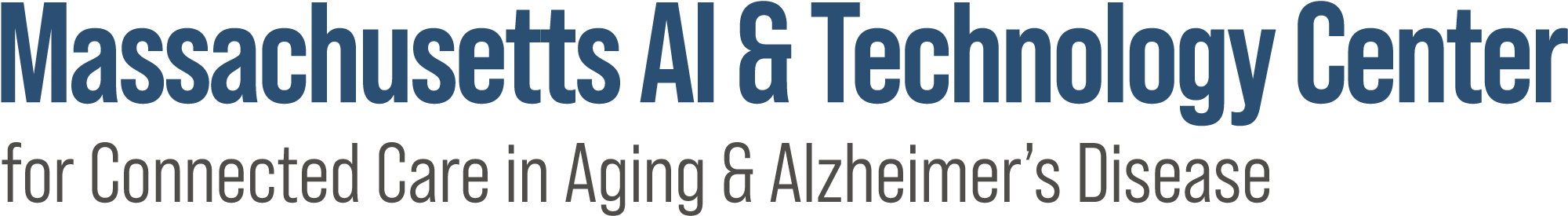 Massachusetts AI & Technology Center for Connected Care in Aging & Alzheimer’s Disease